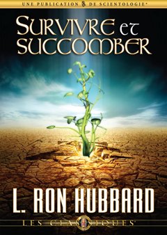 Survivre et succomber